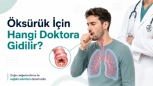 Öksürük İçin Hangi Doktora Gidilir? Hangi Bölüm Bakar?
