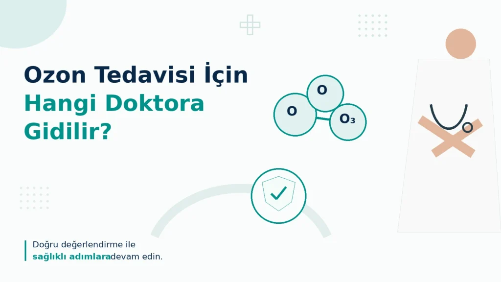 Ozon Tedavisi Nedir? Nasıl Uygulanır, Riskleri Nelerdir? Hangi Doktora Gidilir?