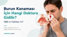 Burun Kanaması İçin Hangi Doktora Gidilir? KBB mi Dahiliye mi?