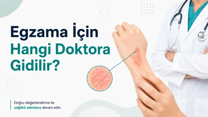 Egzama İçin Hangi Doktora Gidilir? Dermatoloji mi Alerji mi?
